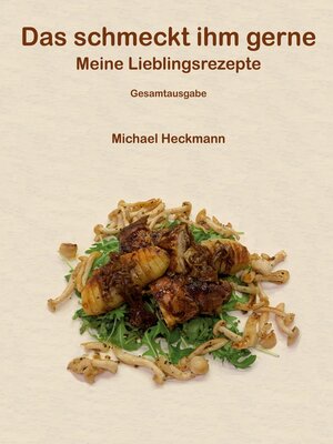 cover image of Das schmeckt ihm gerne
